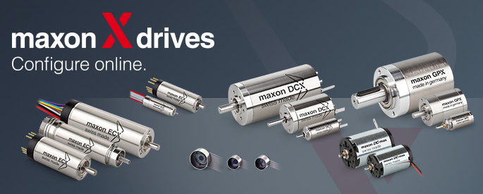maxon X drives maxon X drives
